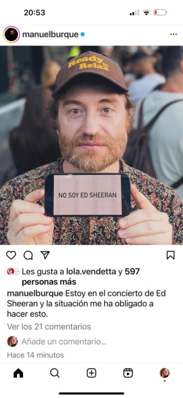 El actor, guionista y cómico tinerfeño Manuel Burque, uno de los Vips en el concierto de Sheeran en Tenerife, publicó un divertido post en sus redes.